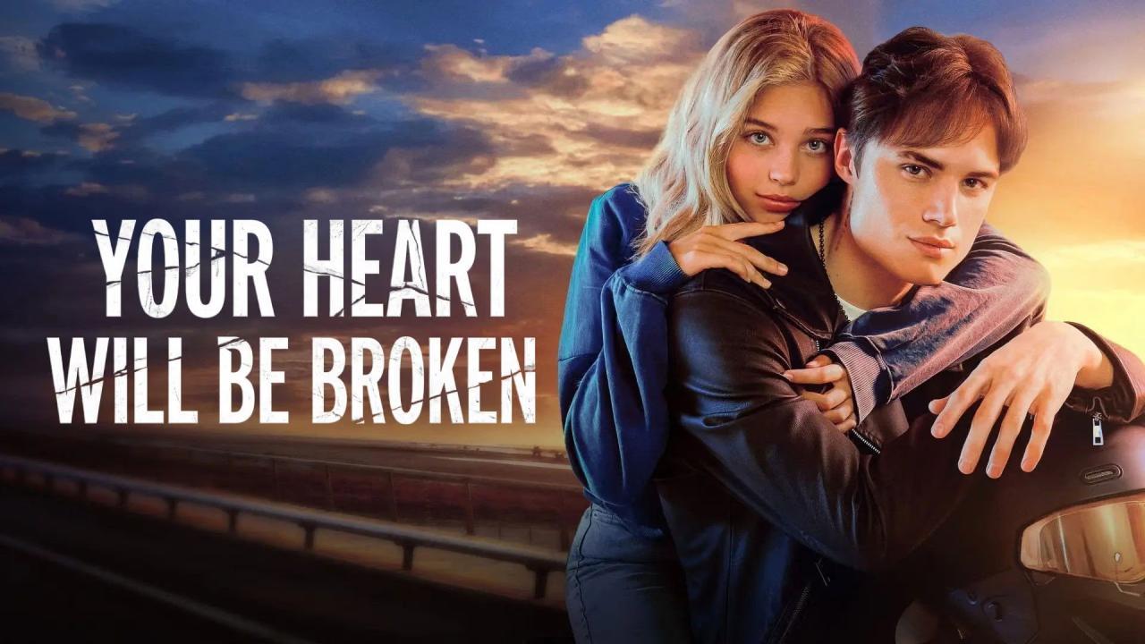 فيلم Your Heart Will Be Broken 2026 مترجم كامل HD
